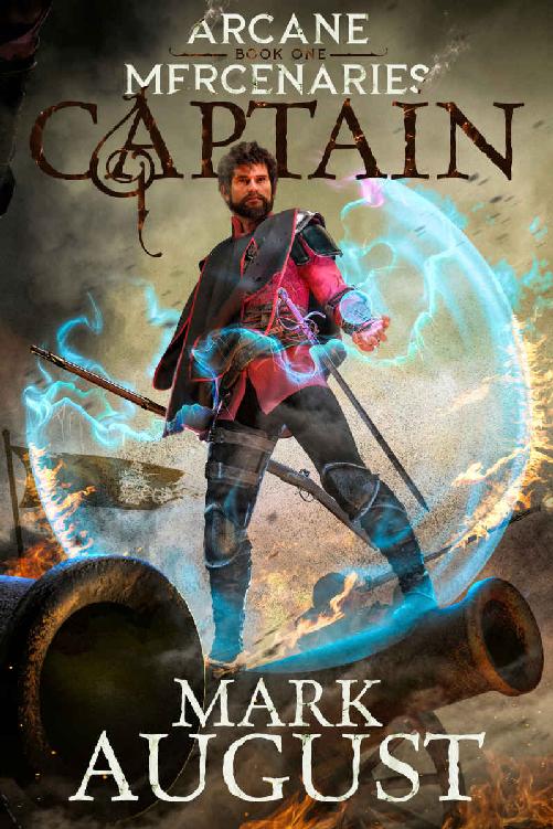 Arcane Mercenaries Captain Mark August