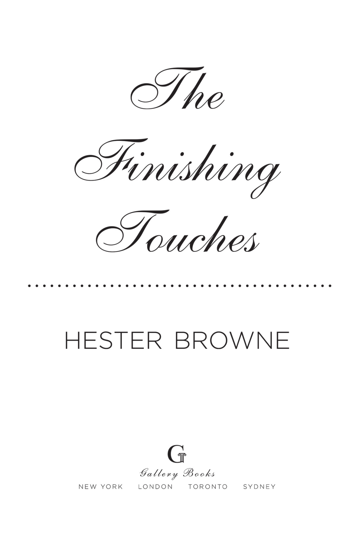 The Finishing Touches Hester Browne