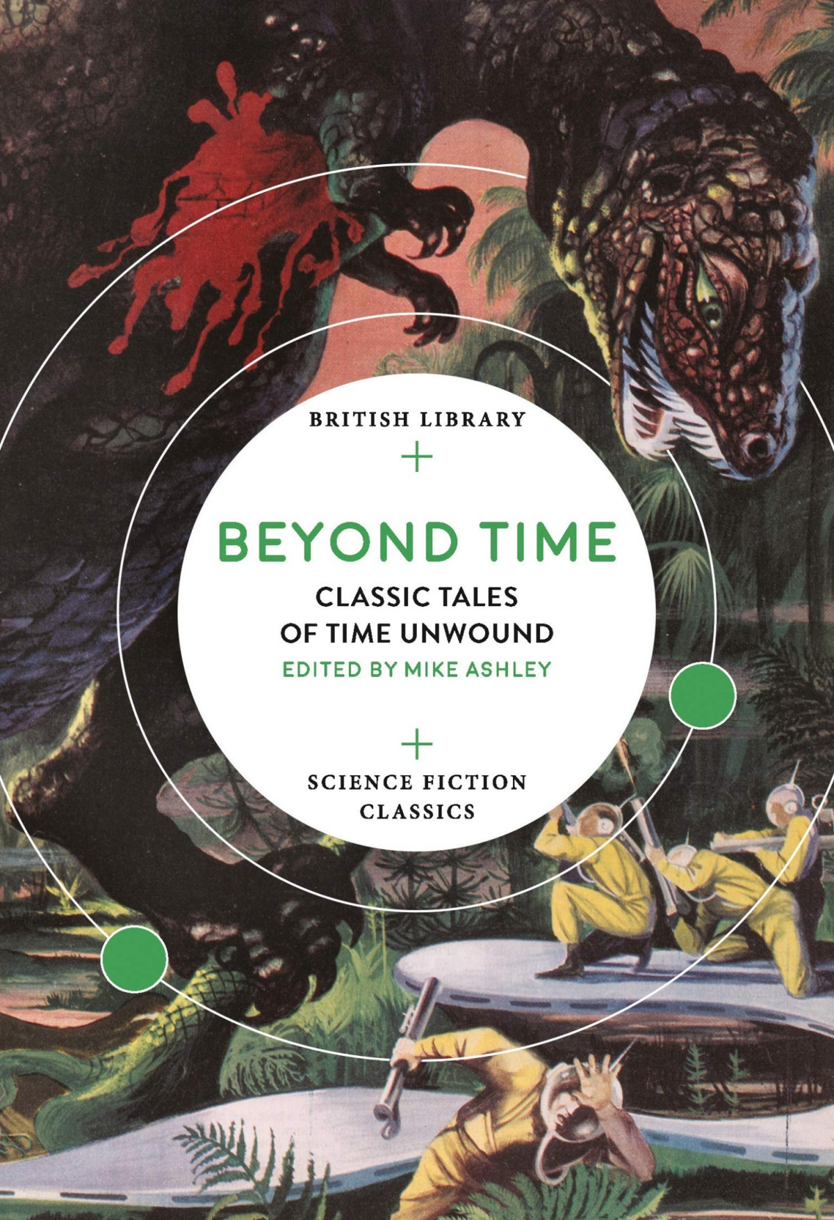 Beyond Time Classic Tales Of Time Unwound Michael Ashley