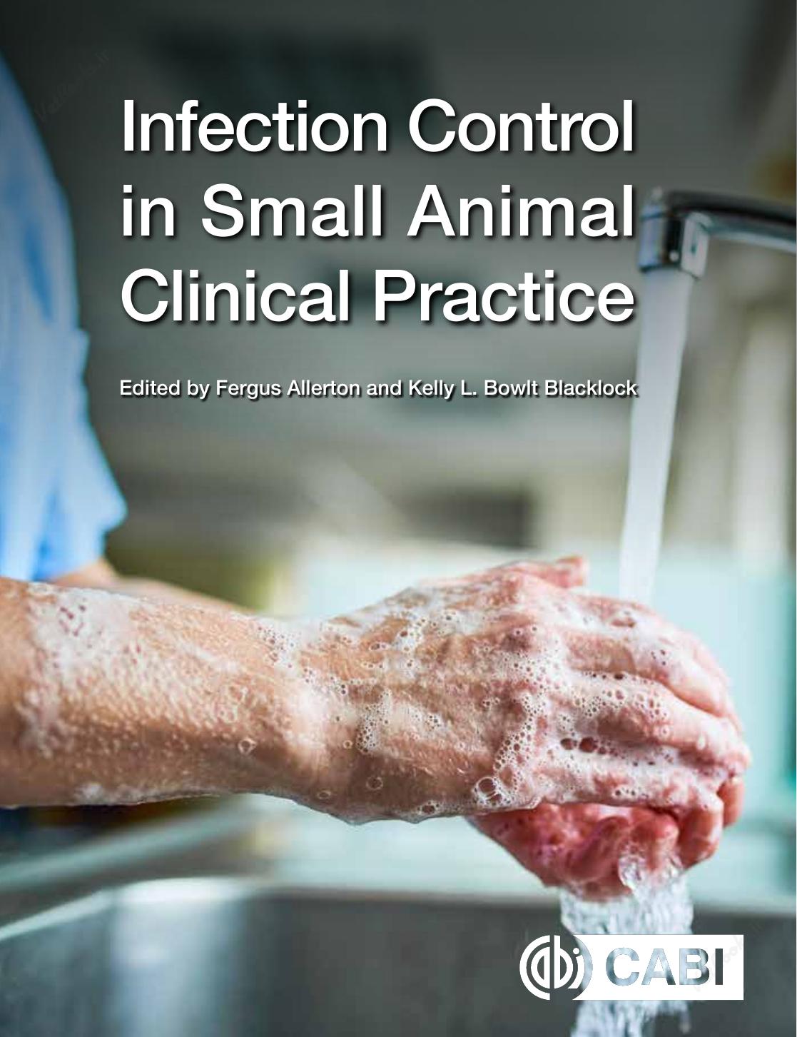 Infection Control In Small Animal Clinical Practice Fergus Allerton