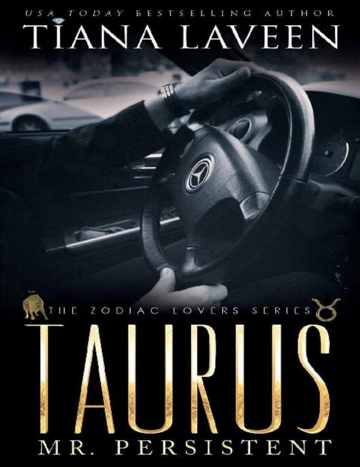Taurusmr Persistentthe 12 Signs Of Love Tiana Laveen