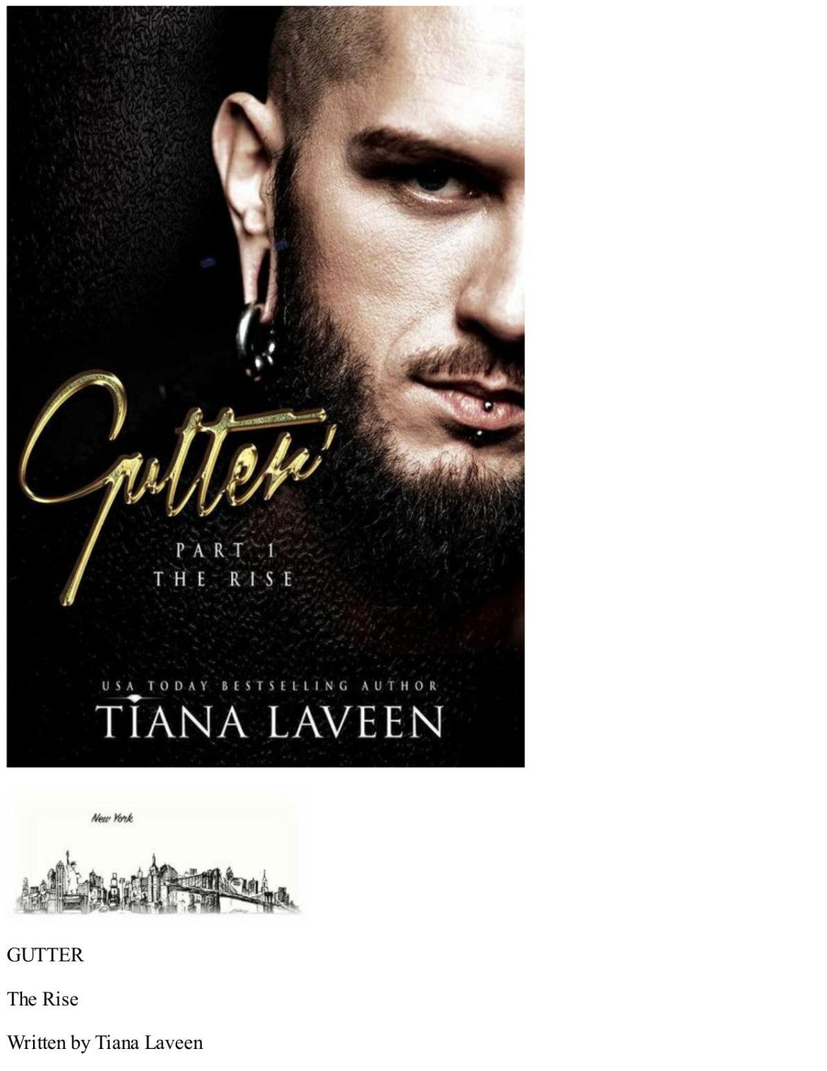 Gutter Part 1 The Rise Tiana Laveen