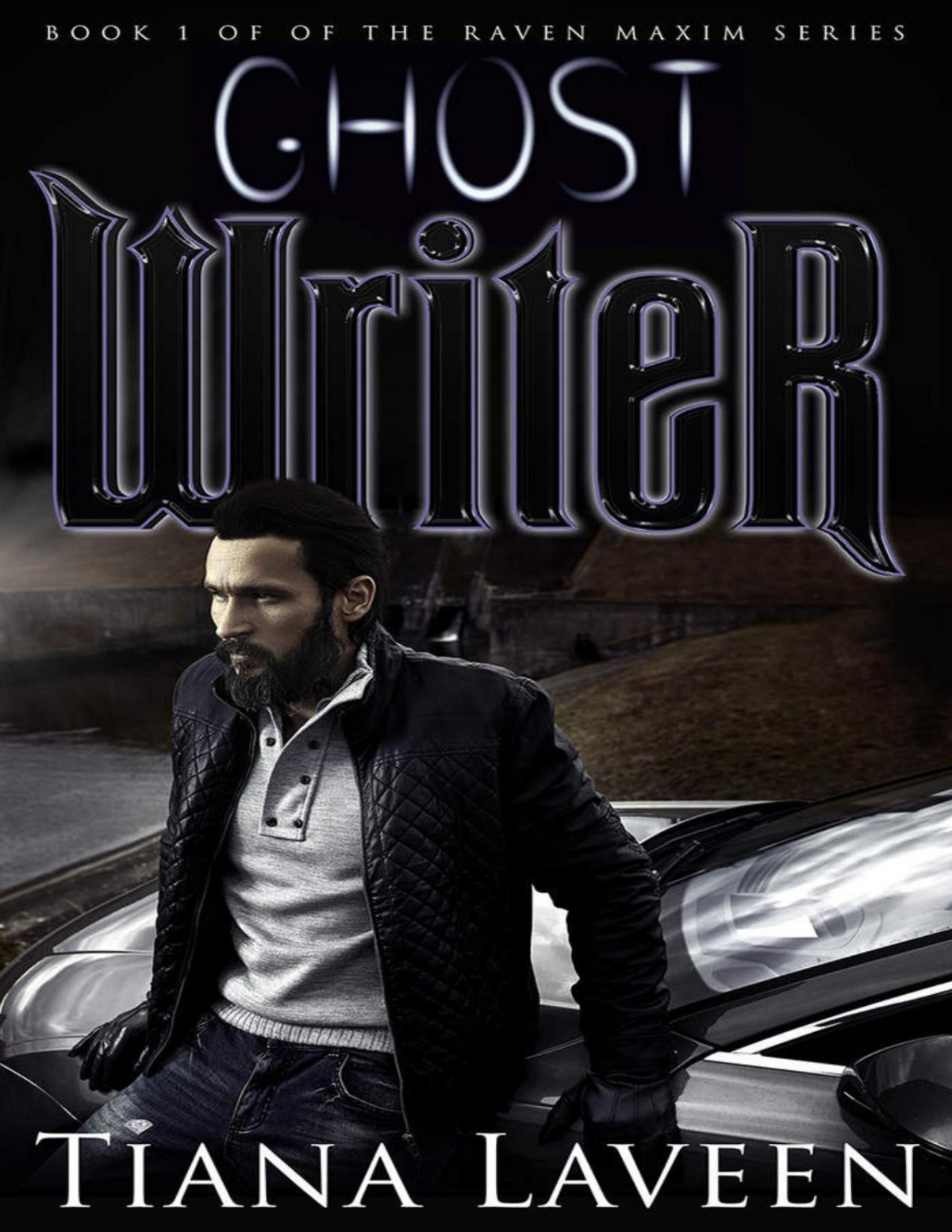 Ghost Writer Raven Maxim Book 1 Tiana Laveen