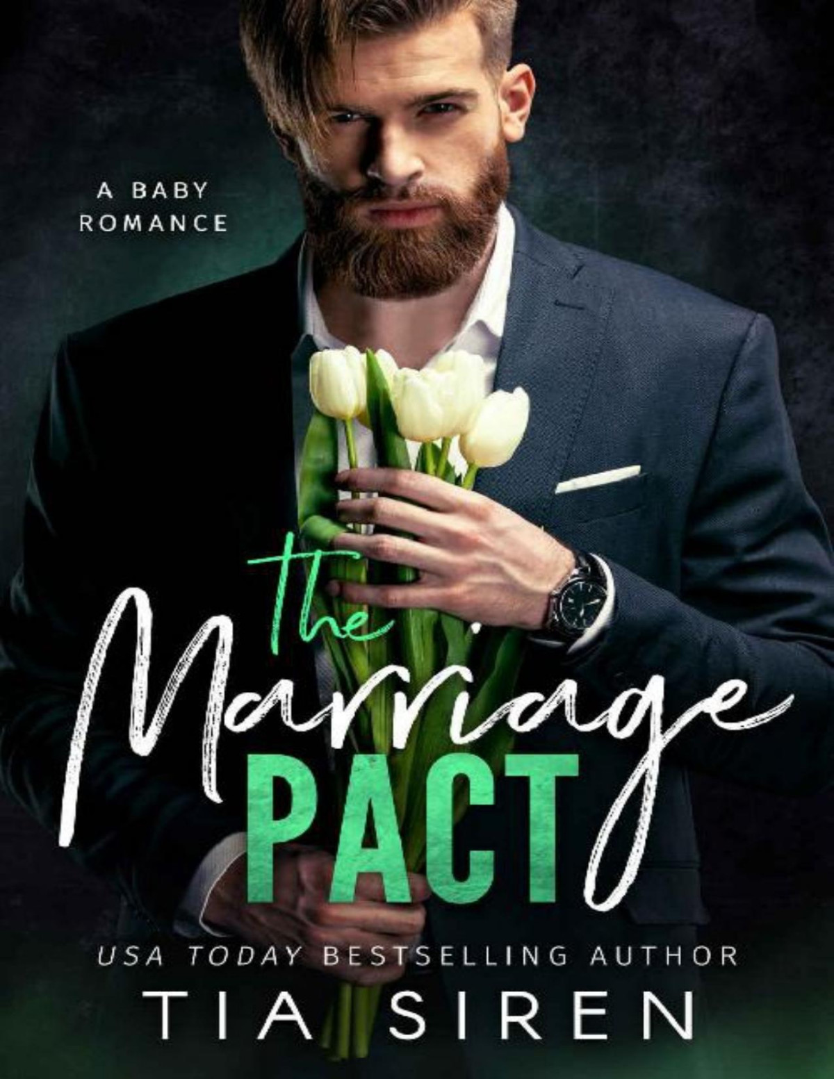 The Marriage Pact A Baby Romance Tia Siren