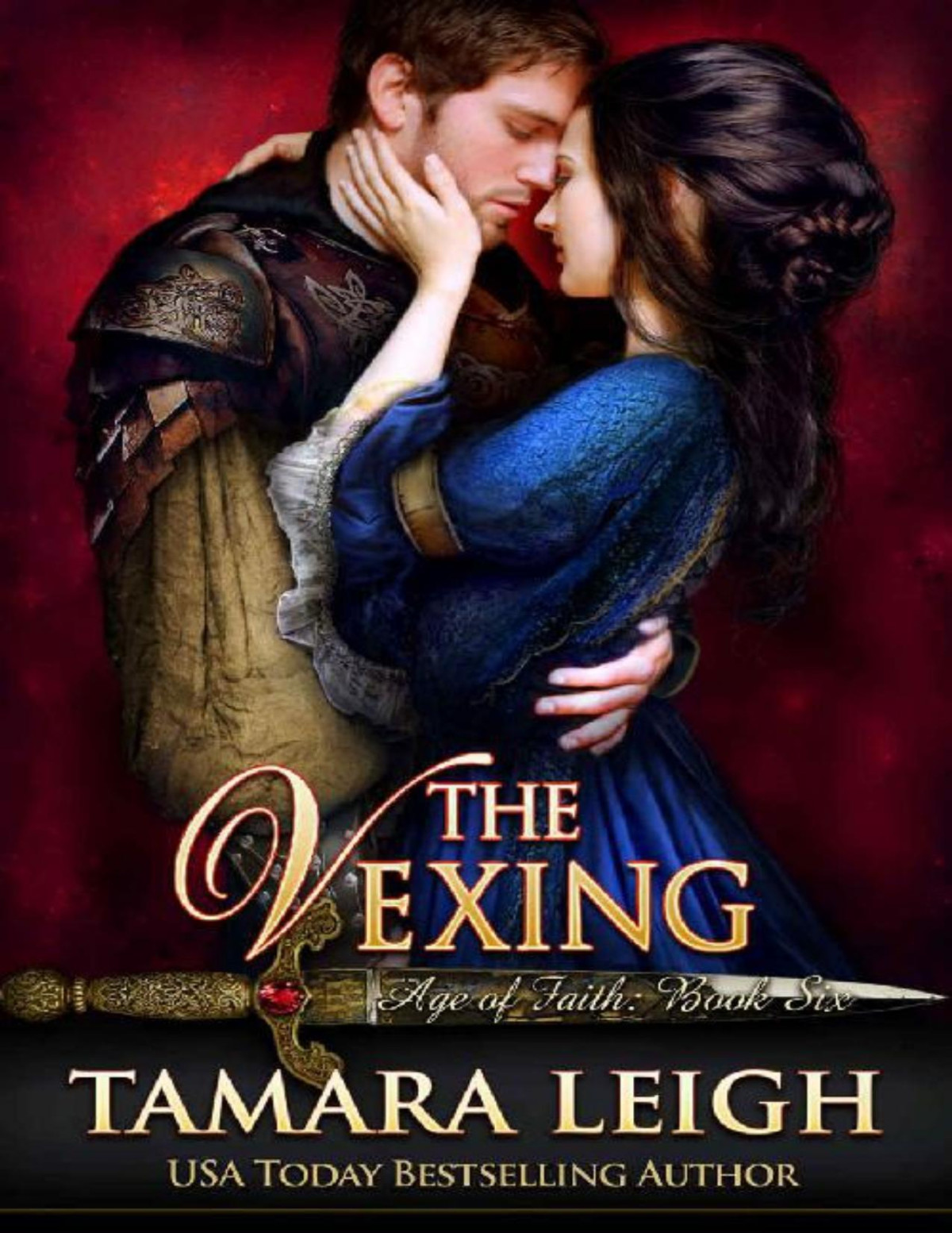 The Vexing A Medieval Romance Age Of Faith Book 6 Tamara Leigh