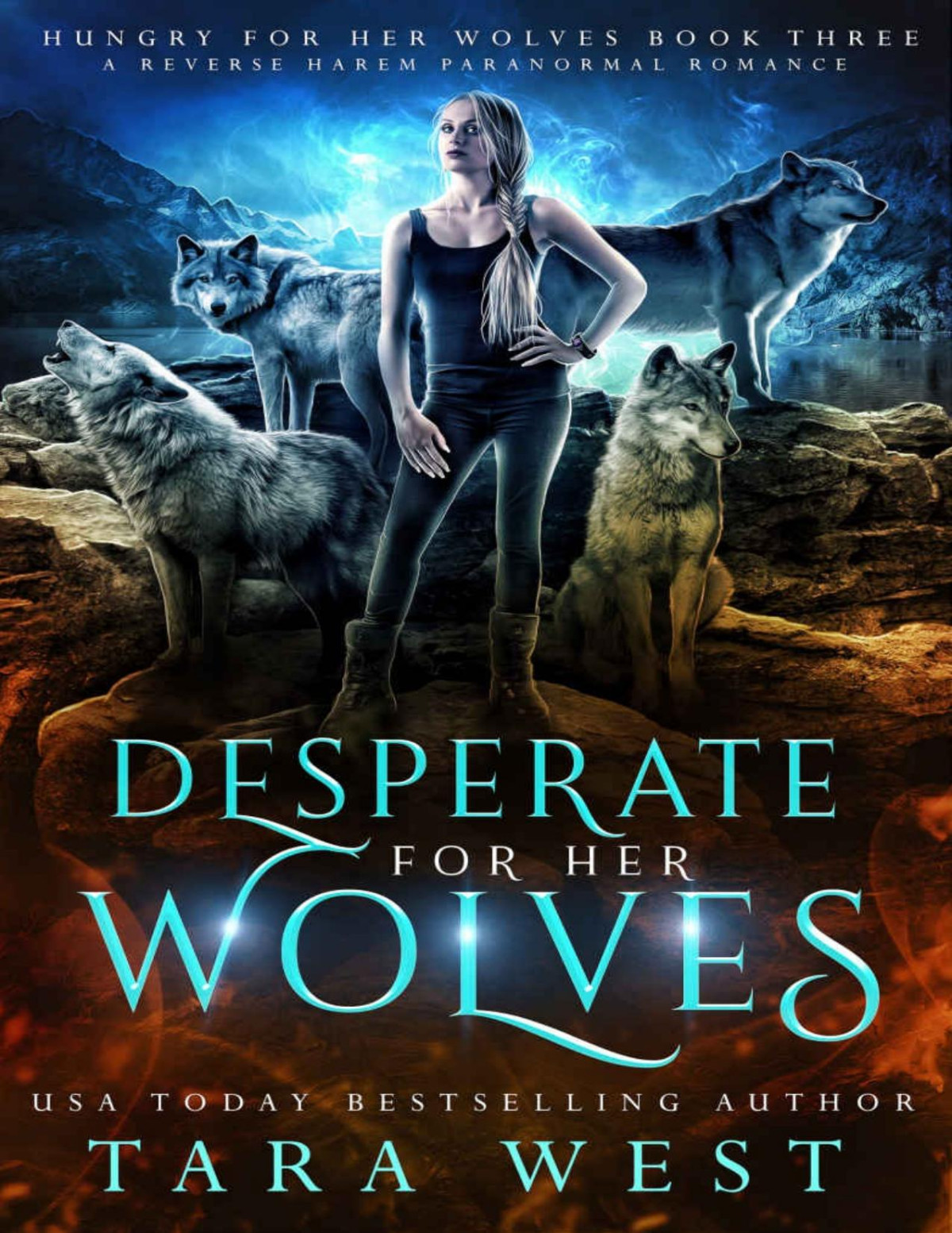 Desperate For Her Wolves Tara West