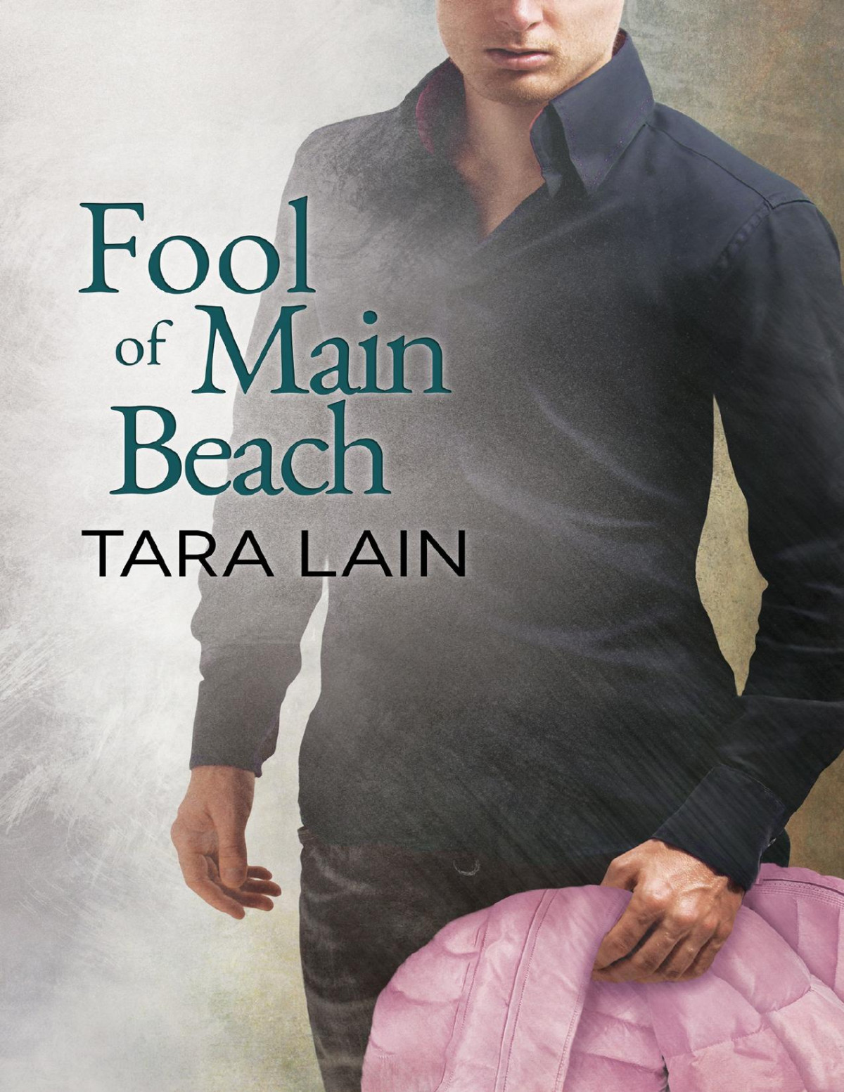 Fool Of Main Beach Tara Lain
