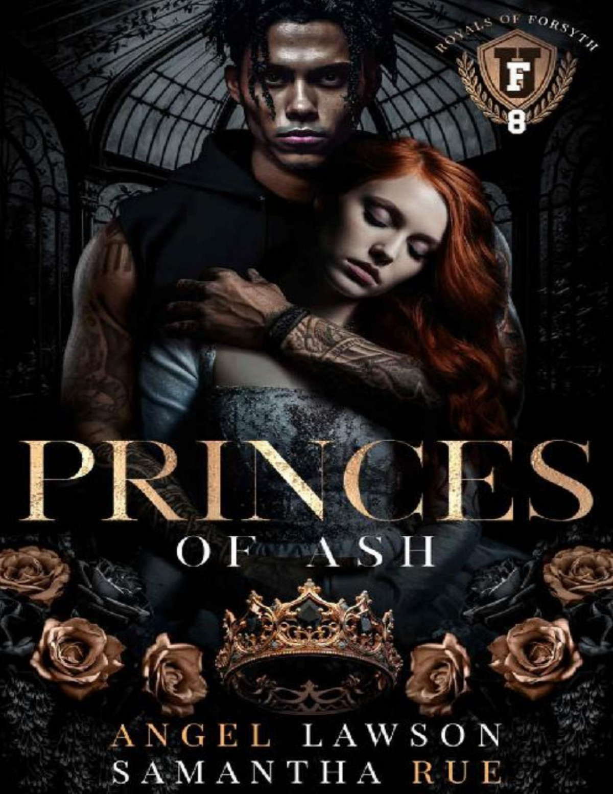 Princes Of Ash Royals Of Forsyth U Royals Of Forsyth University Book 8 Angel Lawson Samantha Rue
