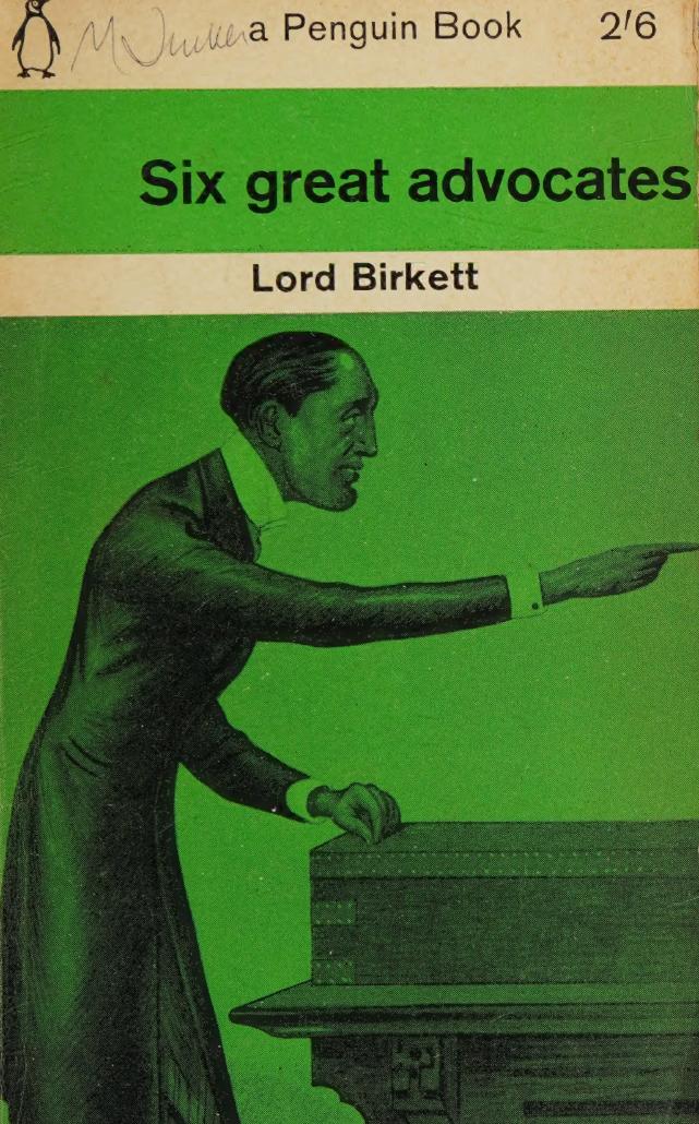 Six Great Advocates Lord Birkett