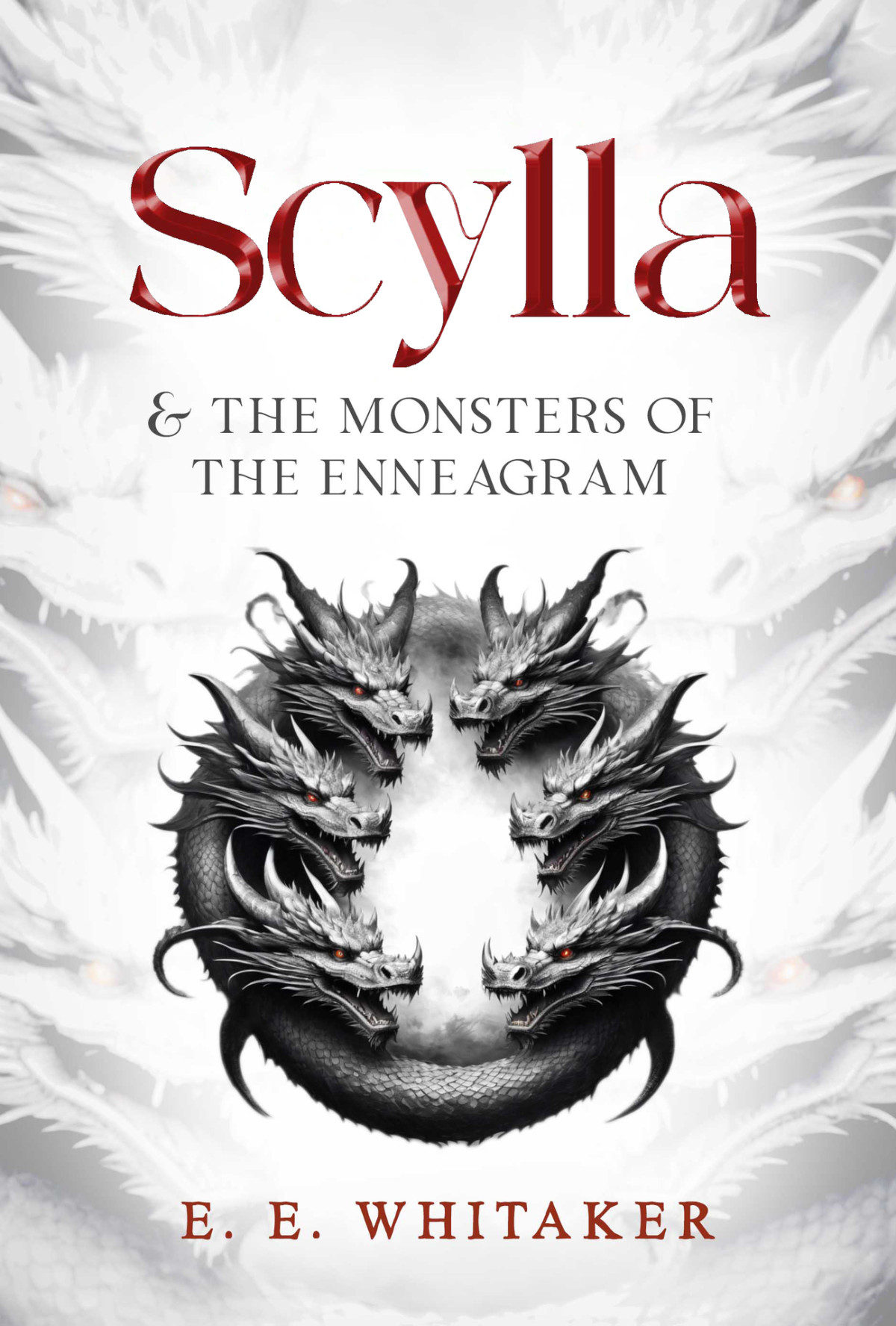 Scylla The Monsters Of The Enneagram E E Whitaker