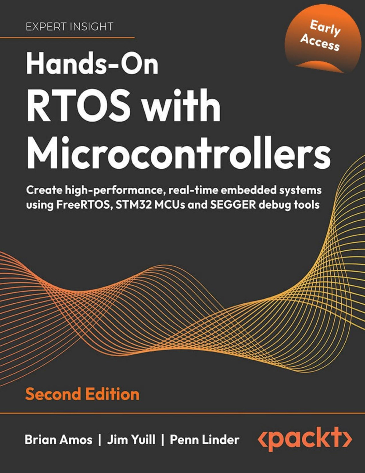 Handson Rtos With Microcontrollers Second Edition Early Access 2nd Brian Amos