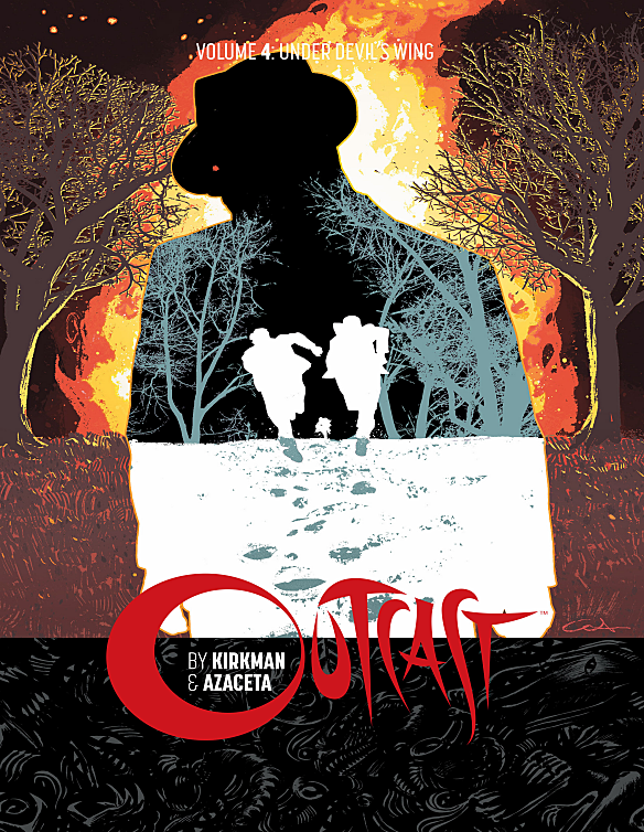 Outcast Vol 04 Under Devils Wing 2017 Digital Zoneempire 1st Edition Kirkman Azaceta