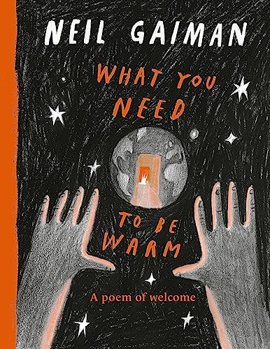 What You Need To Be Warm Neil Gaiman