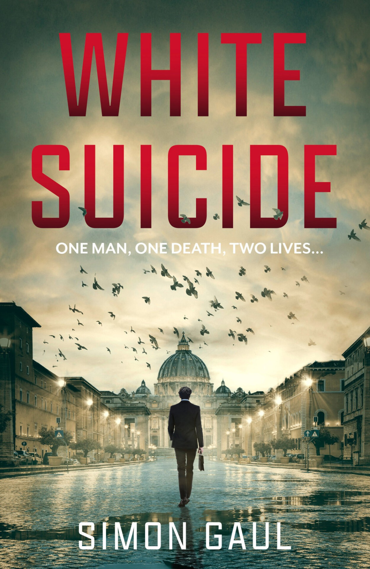 White Suicide One Man One Death Two Lives Simon Gaul