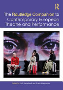 The Routledge Companion To Contemporary European Theatre And Performance 1 Ralf Remshardt
