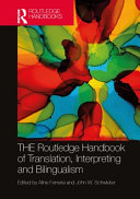 The Routledge Handbook Of Translation Interpreting And Bilingualism 1 Aline Ferreira