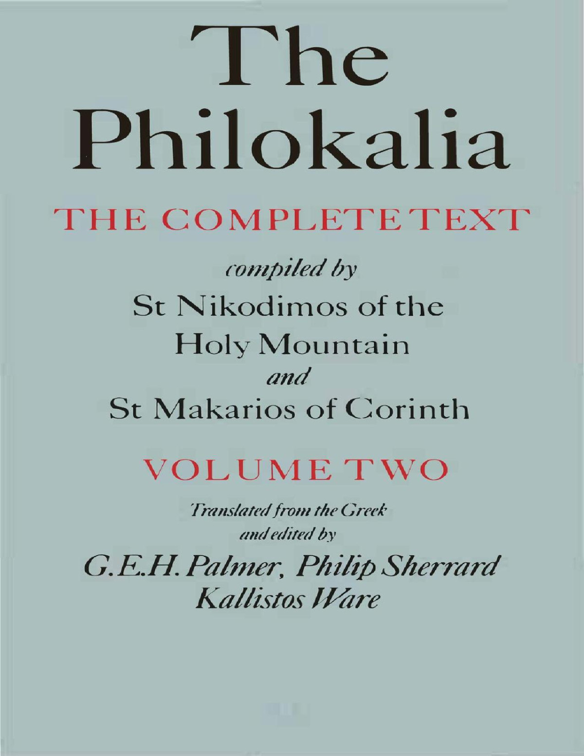 The Philokalia The Complete Text Volume 2 G E H Palmer