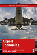 Airport Economics Peter Forsyth Cathal Guiomard Hansmartin Niemeier