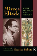 Mircea Eliade Myth Religion And History 1 Nicolae Babuts