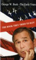 Fortunate Son George W Bush James Hatfield