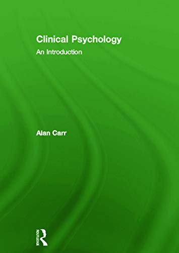 Clinical Psychology An Introduction 1st Edition Carr Alan