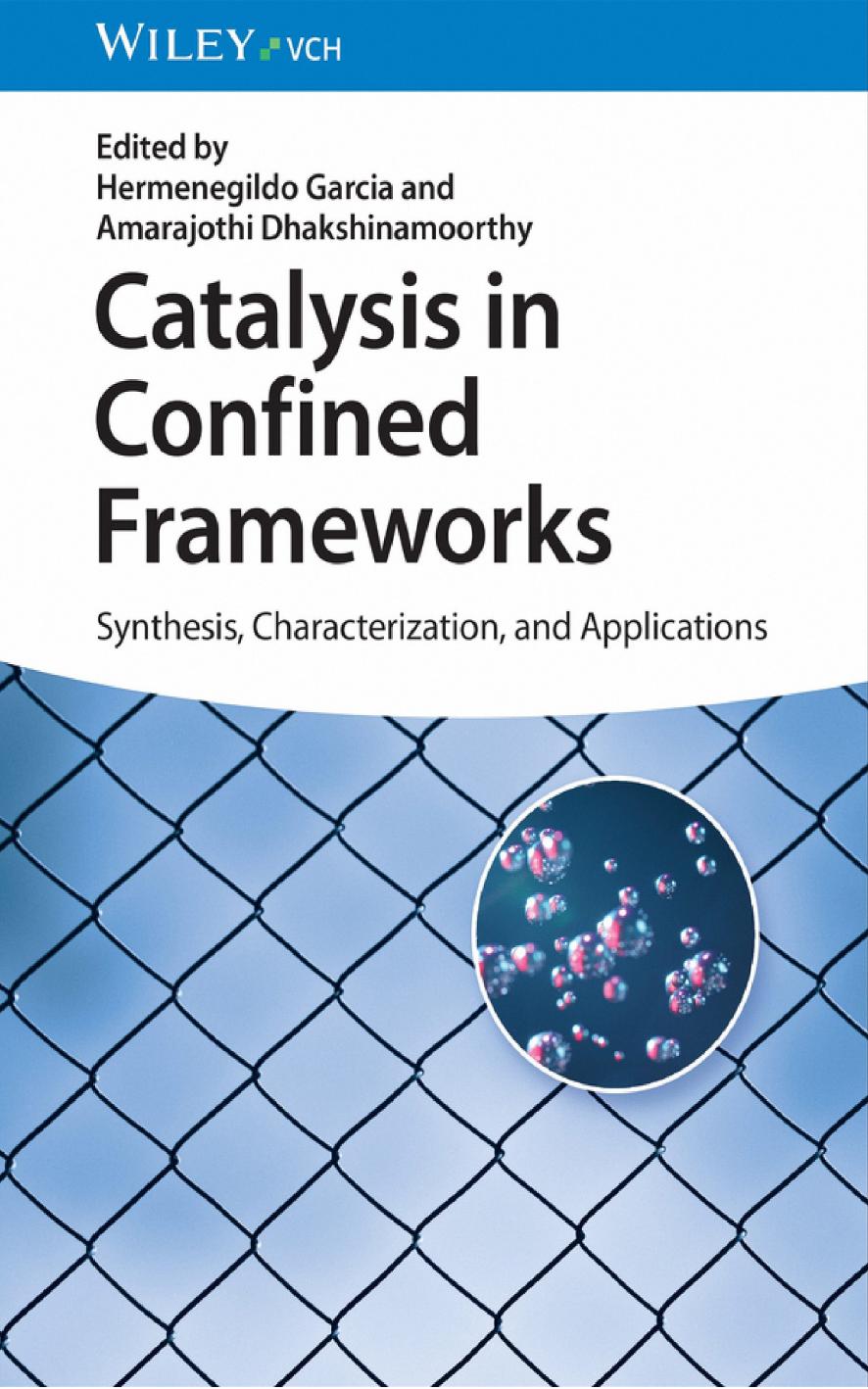 Catalysis In Confined Frameworks Hermenegildo Garcia