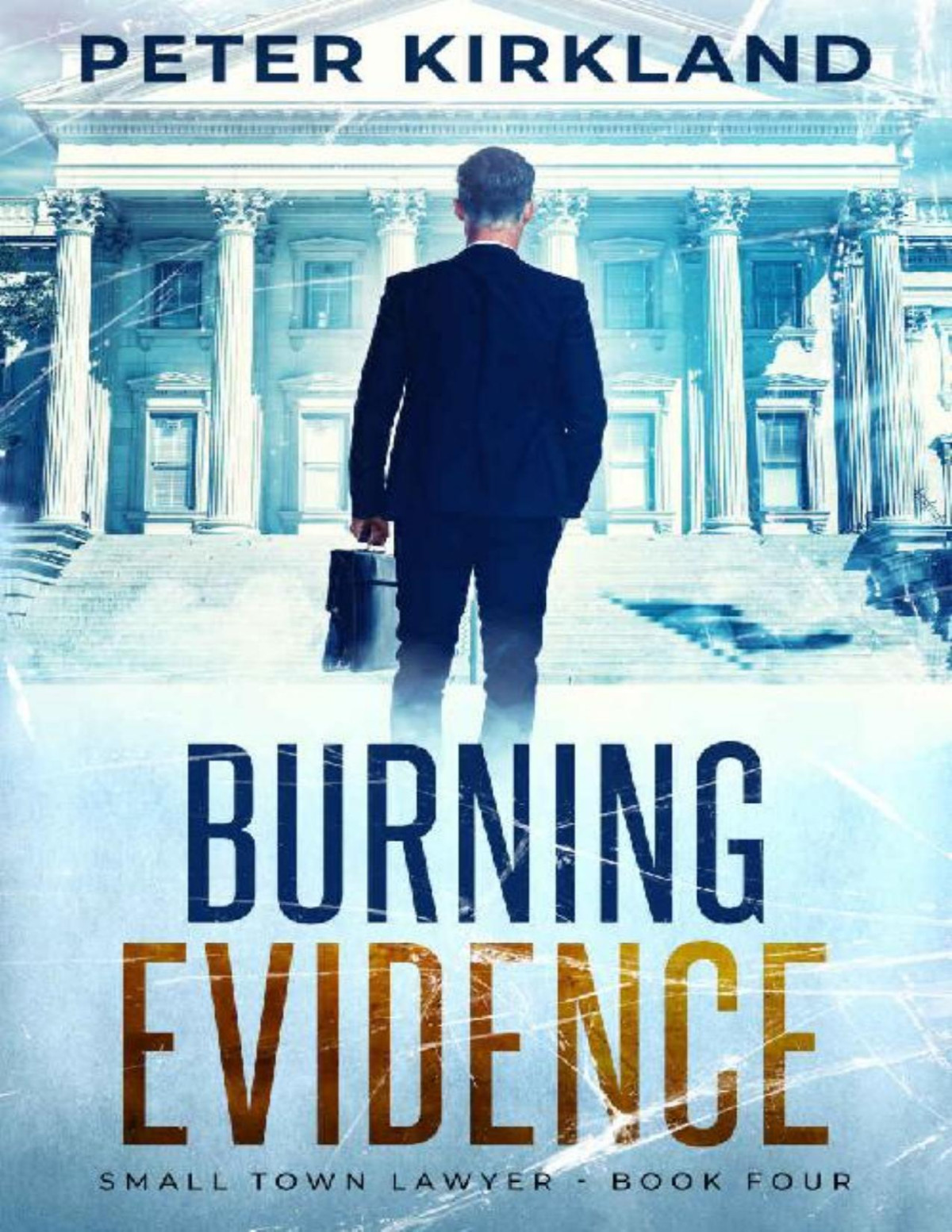 Burning Evidence Peter Kirkland
