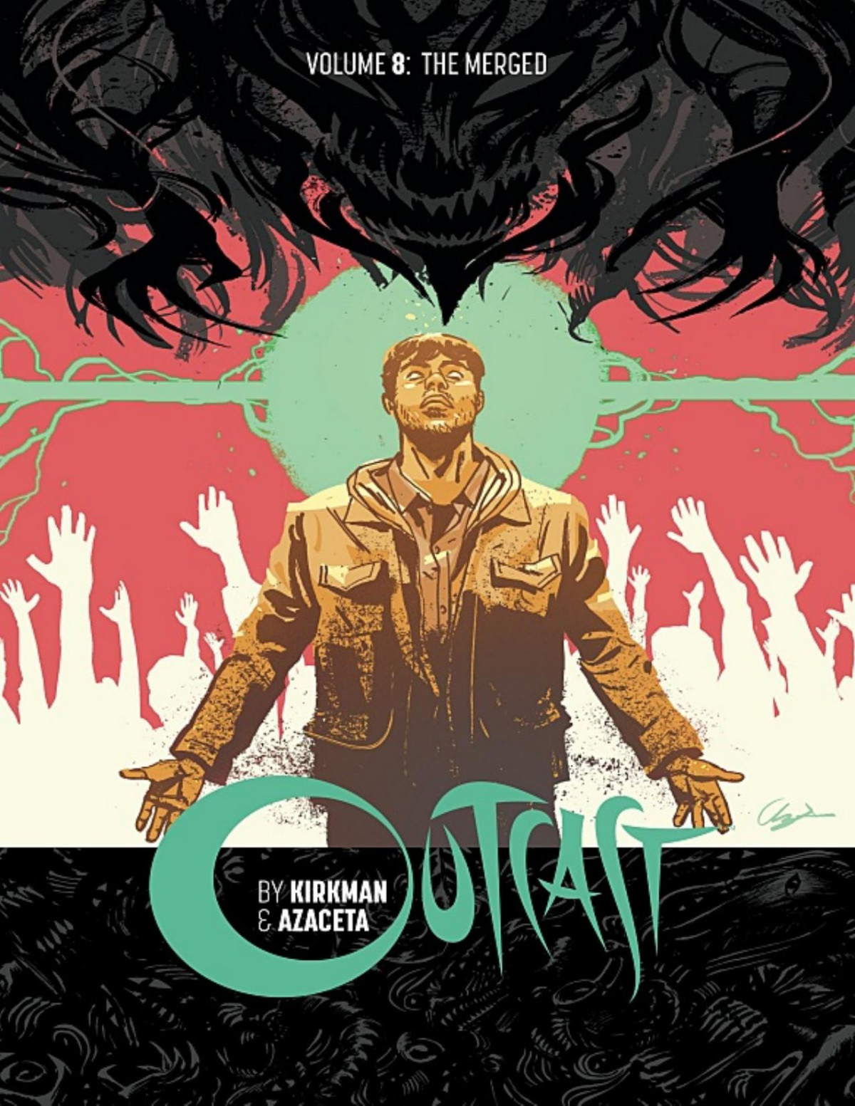 Outcast Vol 08 The Merged 2021 1st Edition Kirkman Azaceta