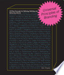 Universal Principles Of Branding 100 Key Concepts For Defining Building And Delivering Brands Mark Kingsley