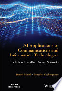 Ai Applications To Communications And Information Technologies The Role Of Ultra Deep Neural Networks Daniel Minoli