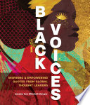 Black Voices Inspiring Empowering Quotes From Global Thought Leaders Jessica Ann Mitchell Aiwuyor