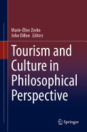 Tourism And Culture In Philosophical Perspective Marielise Zovko