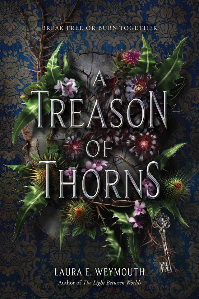 A Treason Of Thorns Laura E Weymouth