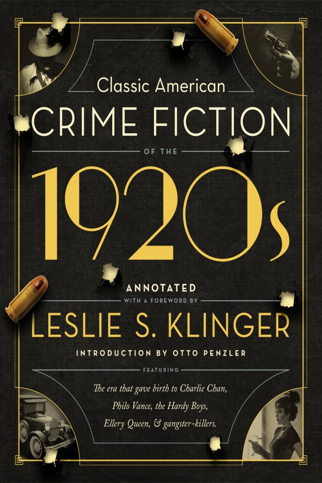 Classic American Crime Fiction Of The 1920s Leslie S Klinger Otto Penzler