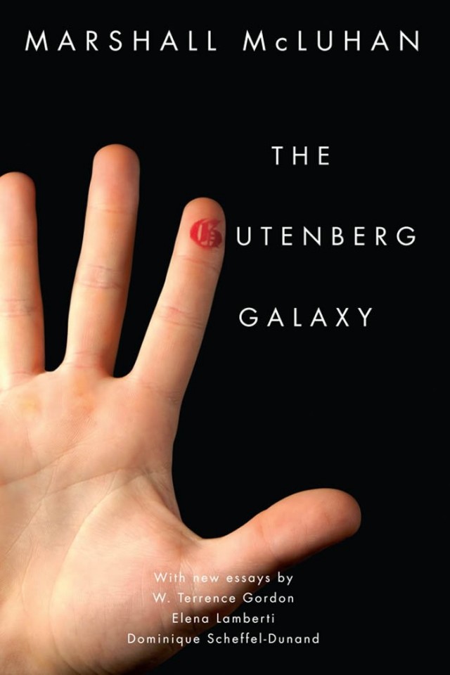 The Gutenberg Galaxy Marshall Mcluhan
