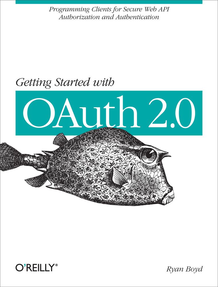 Getting Started With Oauth 20 Ryan Boyd