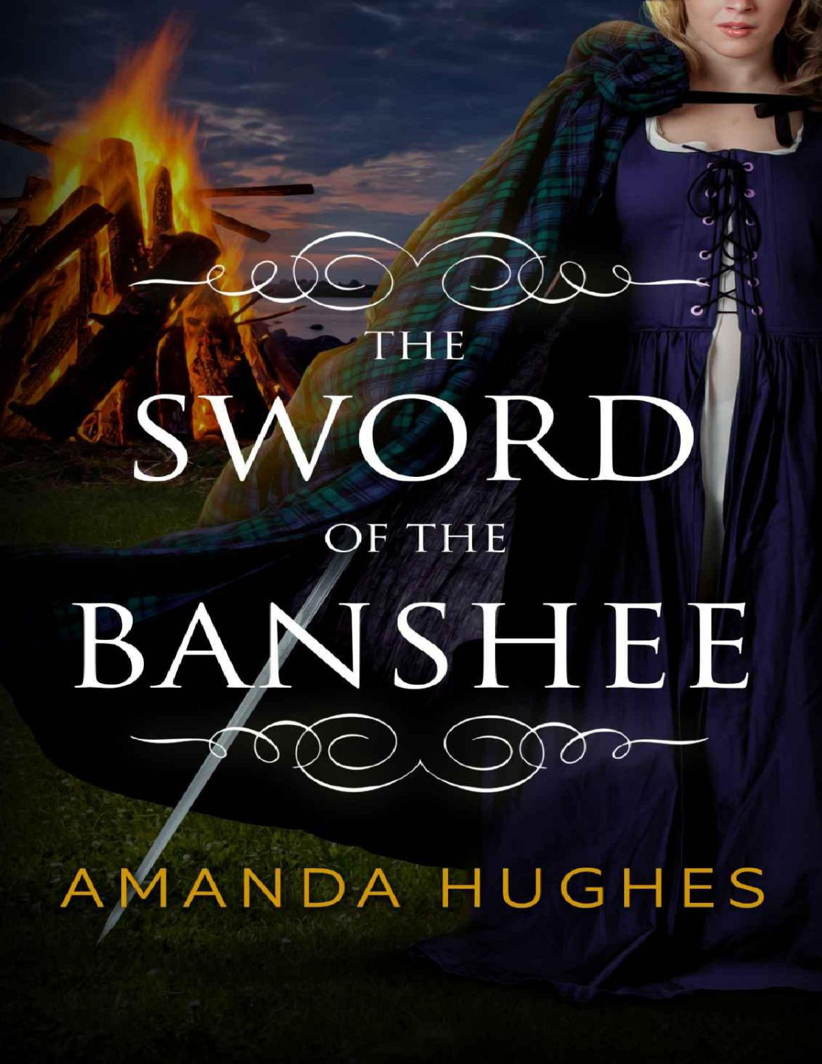 The Sword Of The Banshee Amanda Hughes