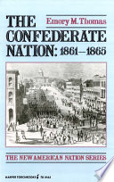 The Confederate Nation 18611865 Emory M Thomas