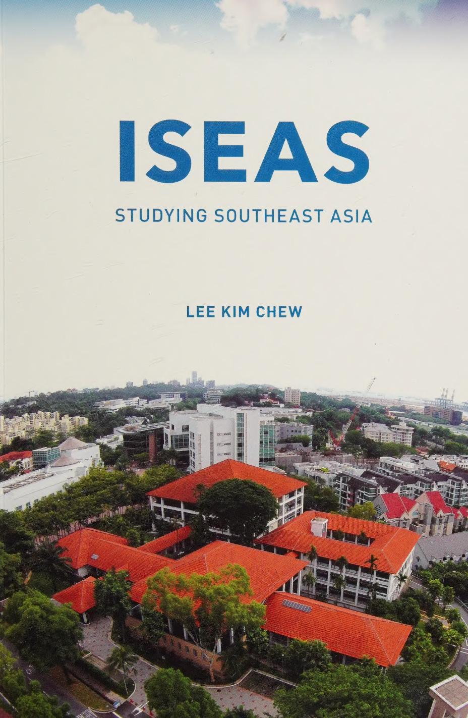 Iseas Studying Southeast Asia 1st Kim Chew Lee