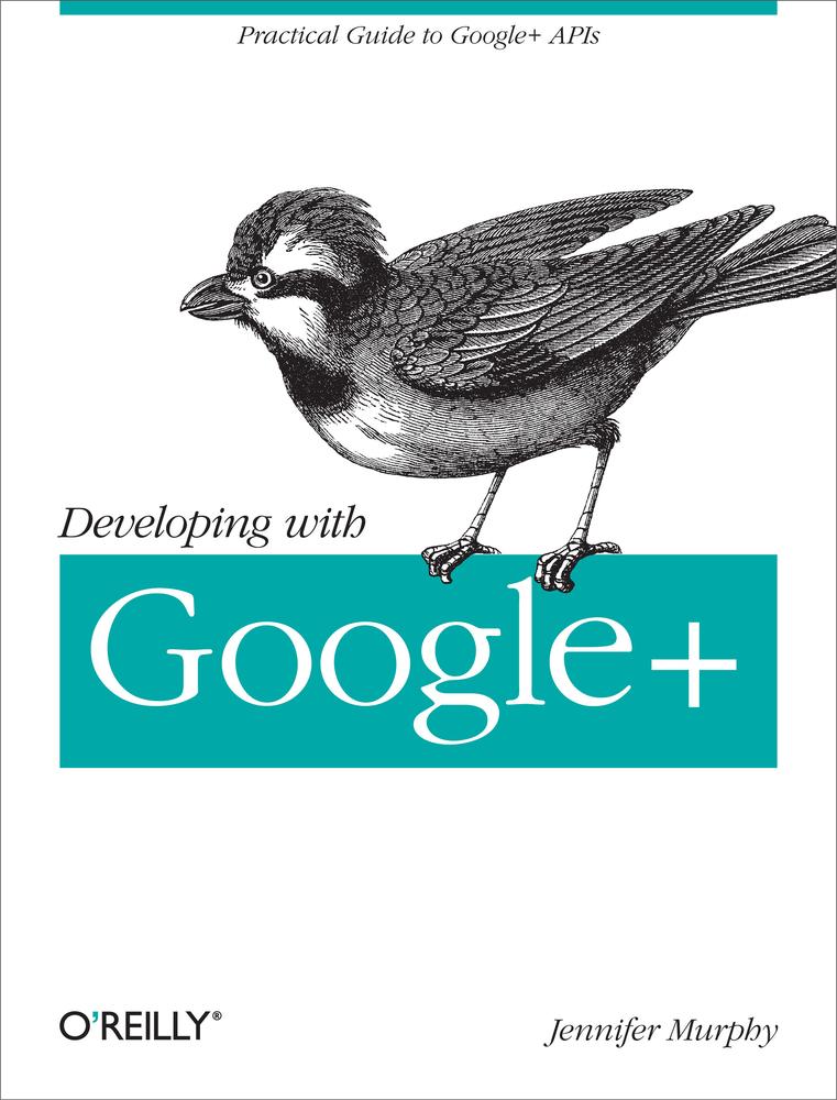 Developing With Google Jennifer Murphy