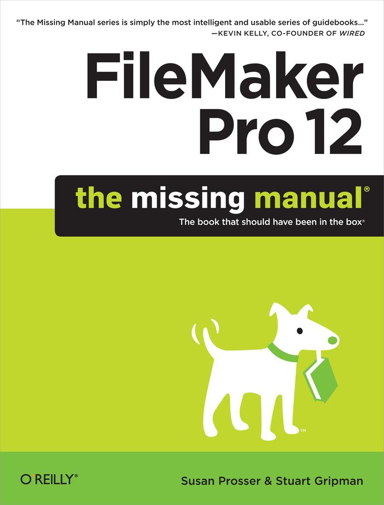 Filemaker Pro 12 The Missing Manual Susan Prosser Stuart Gripman