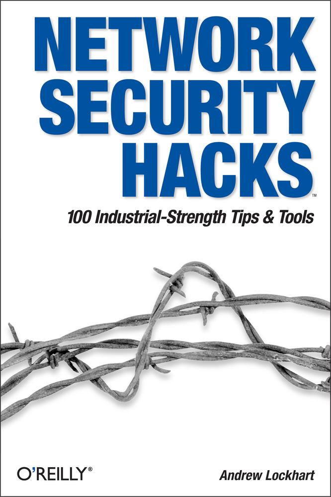 Network Security Hacks 2nd Edition Andrew Lockhart