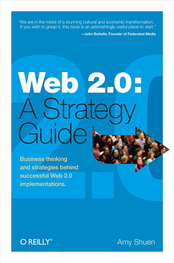 Web 20 A Strategy Guide Amy Shuen