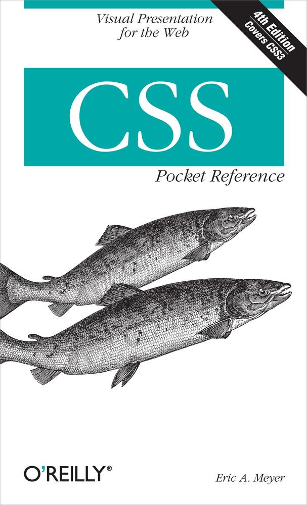 Css Pocket Reference Visual Presentation For The Web Eric A Meyer