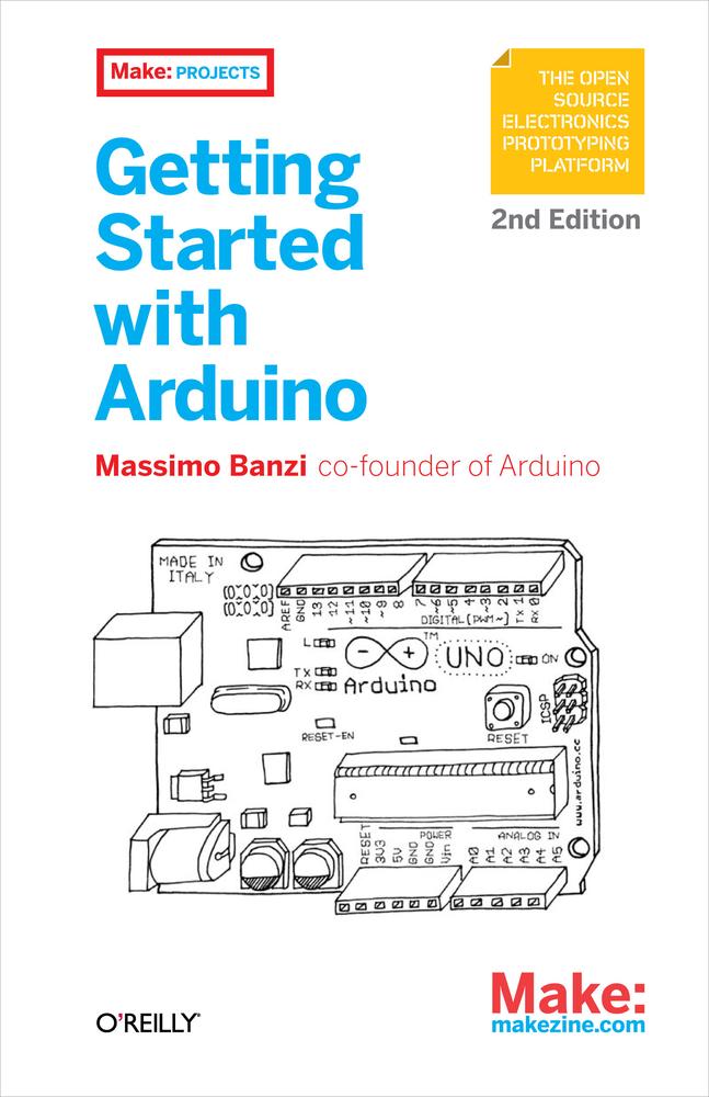 Getting Started With Arduino Massimo Banzi