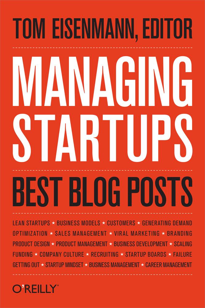 Managing Startups Best Blog Posts Thomas Eisenmann