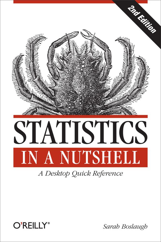 Statistics In A Nutshell 2nd Edition Sarah Boslaugh