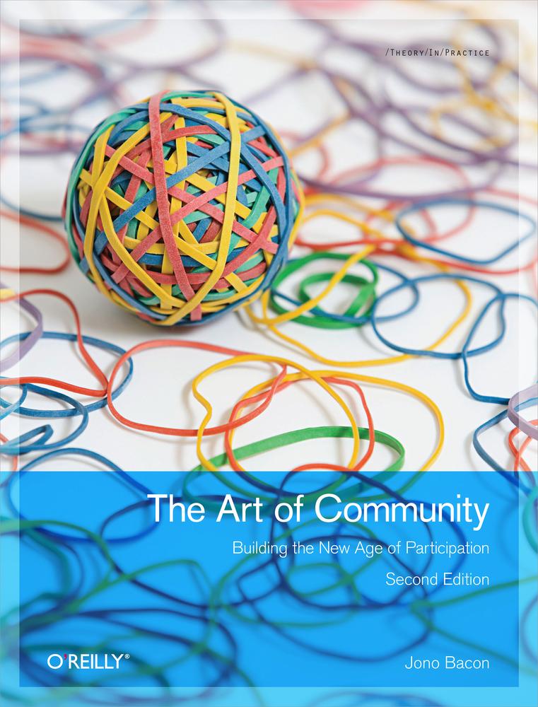 The Art Of Community Jono Bacon