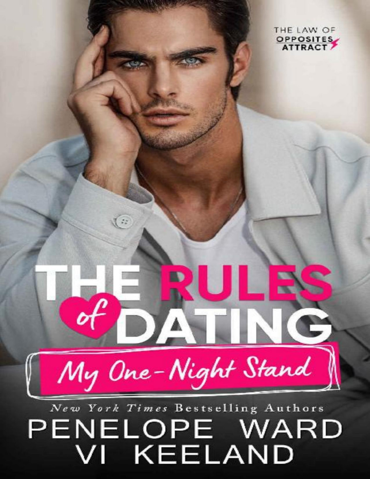 The Rules Of Dating My Onenight Stand Penelope Ward Vi Keeland