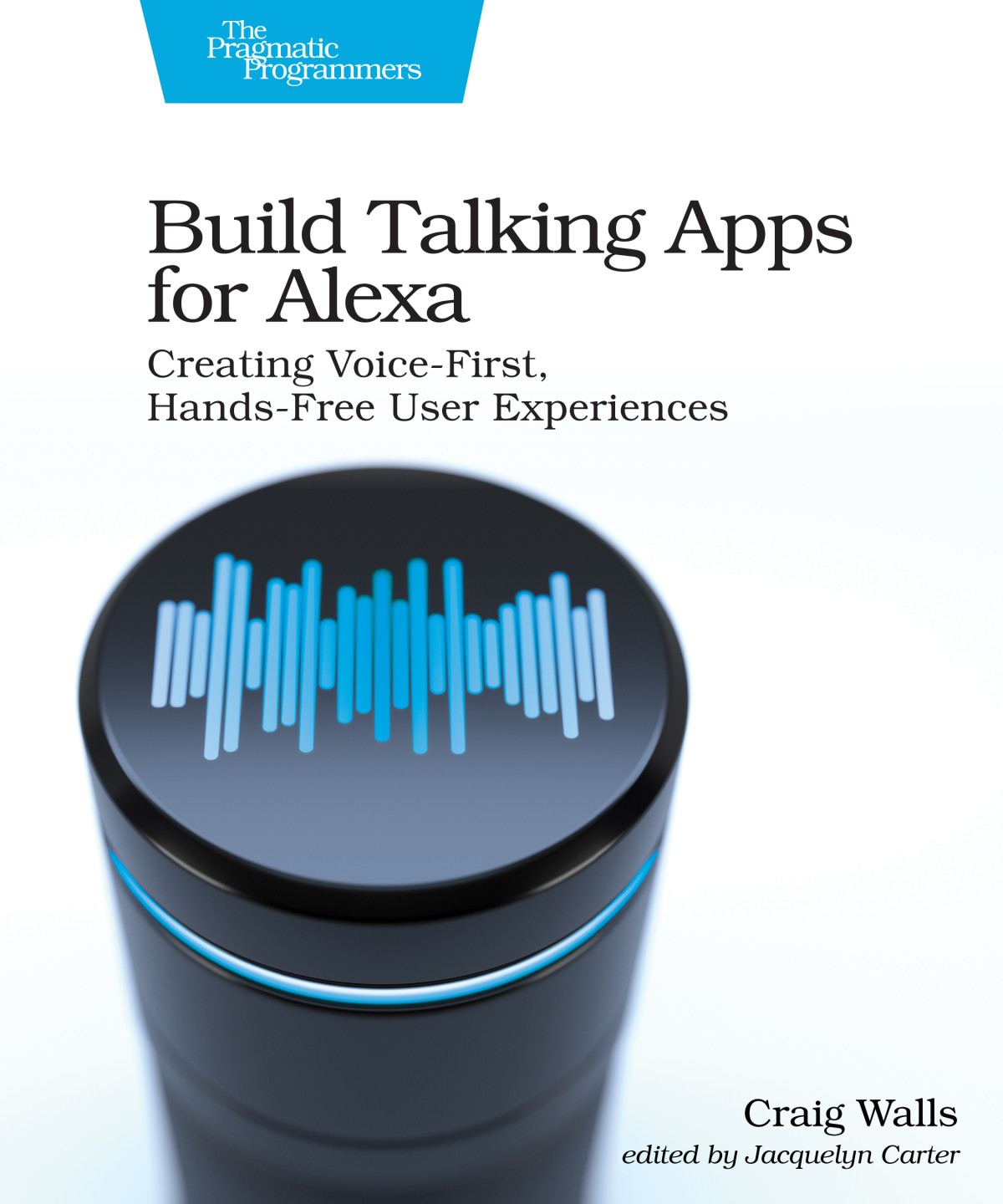 Build Talking Apps For Alexa Creating Voicefirst Handsfree User Experiences P10 Craig Walls